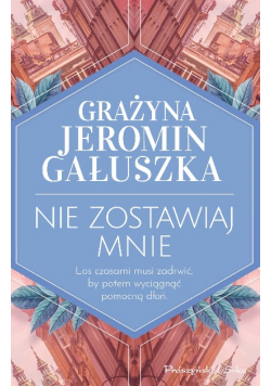 Nie zostawiaj mnie
