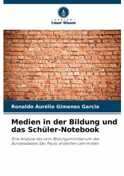 Medien in der Bildung und das Schüler-Notebook