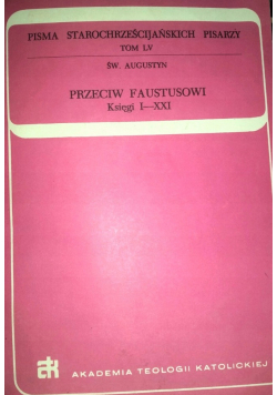 Przeciw Faustusowi Księgi od 1 do 21