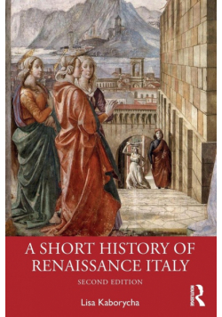 A Short History of Renaissance Italy