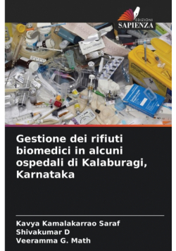 Gestione dei rifiuti biomedici in alcuni ospedali di Kalaburagi, Karnataka