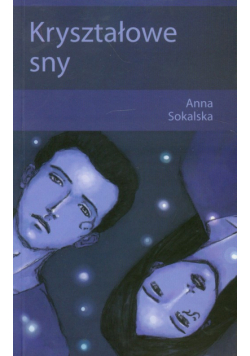 Kryształowe sny