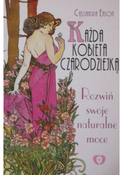 Każda kobieta czarodziejką