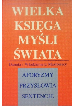 Wielka księga myśli polskiej  Aforyzmy przysłowia sentencje