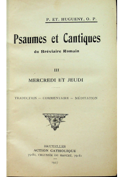 Psaumes et Cantiques du Breciaire Romain III Mercredi et Jeudi 1927 r