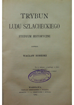 Trybun ludu szlacheckiego 1905 r.