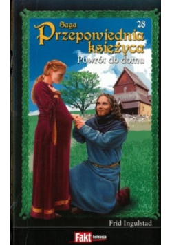 Saga Przepowiednia ksieżyca Tom 28 Powrót do domu
