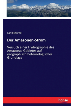 Der Amazonen-Strom