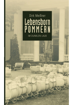 Lebensborn Pommern