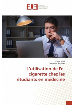 L'utilisation de l'e-cigarette chez les étudiants en médecine