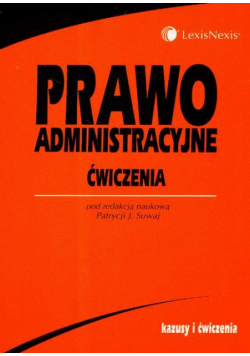 Prawo administracyjne Ćwiczenia