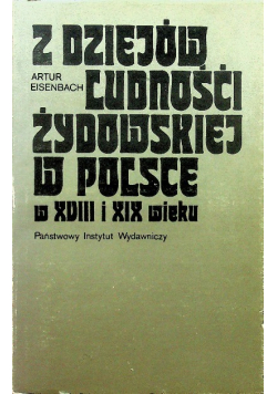Z dziejów ludności żydowskiej w Polsce w XVIII i XIX wieku