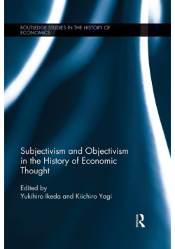 Subjectivism and Objectivism in the History of Economic Thought