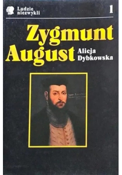 Ludzie niezwykli 1 Zygmunt August