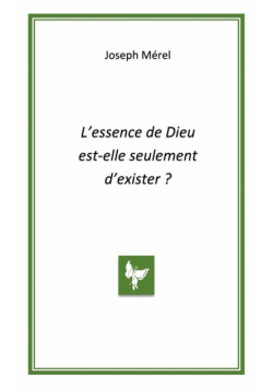 L'essence de Dieu est-elle seulement d'exister