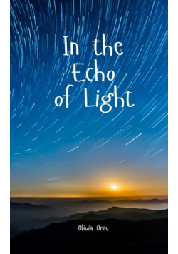 In the Echo of Light