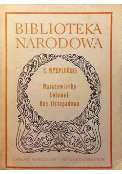 Warszawianka Lelewel Noc listopadowa