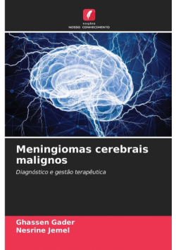 Meningiomas cerebrais malignos