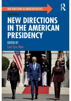 New Directions in the American Presidency