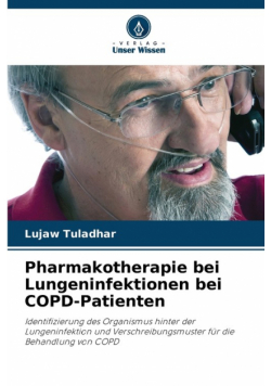 Pharmakotherapie bei Lungeninfektionen bei COPD-Patienten
