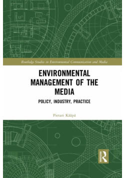 Environmental Management of the Media