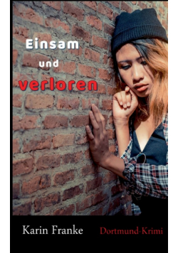 Einsam und verloren