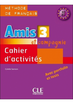 Samson Colette - Amis et compagnie 3 zeszyt ćwiczeń