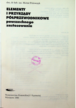 Elementy i przyrządy półprzewodnikowe powszechnego zastosowania