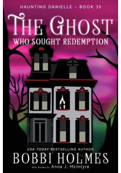 The Ghost Who Sought Redemption