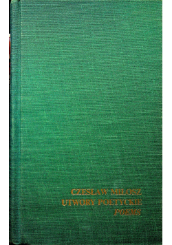 Miłosz Utwory Poetyckie Poems