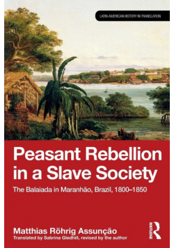 Peasant Rebellion in a Slave Society