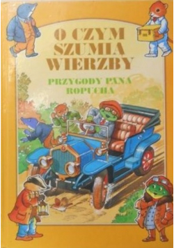 O czym szumią wierzby ciemny las
