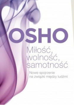 Miłość wolność samotność