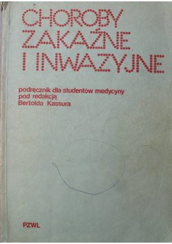 Choroby zakaźne i inwazyjne