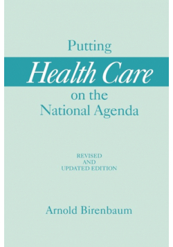 Putting Health Care on the National Agenda