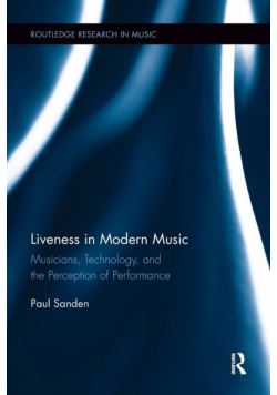 Liveness in Modern Music