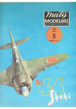 Mały modelarz Nr 5 / 86 Japoński samolot myśliwski Nakajima KI - 44 SHOKI