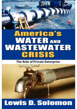 America's Water and Wastewater Crisis