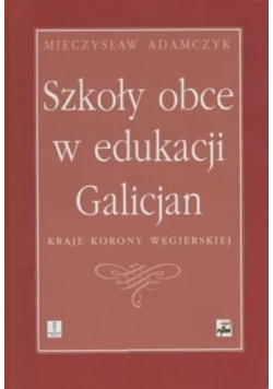 Szkoły Obce W Edukacji Galicjan