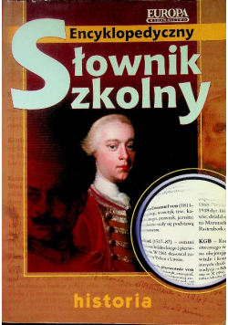 Encyklopedyczny słownik szkolny Historia