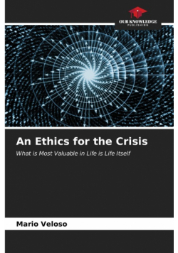An Ethics for the Crisis