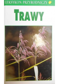 Leksykon przyrodniczy Trawa