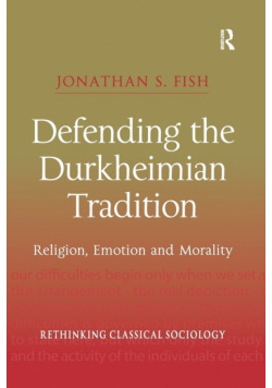 Defending the Durkheimian Tradition