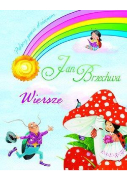 Wiersze Brzechwa Polscy poeci dzieciom