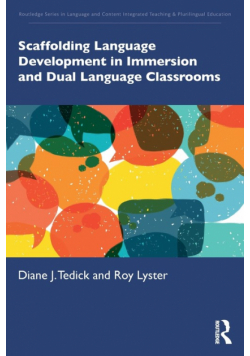 Scaffolding Language Development in Immersion and Dual Language Classrooms