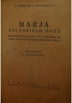 Marja Arcydzieło Boże 1932 r.