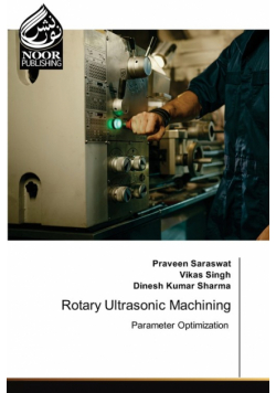 Rotary Ultrasonic Machining