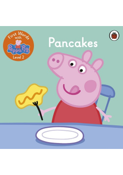 First Words with Peppa Level 2 Pancakes