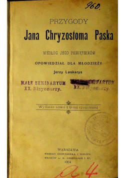 Przygody Jana Chryzostoma Paska 1904r