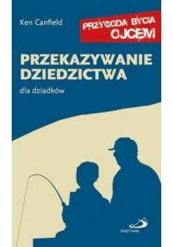 Przekazywanie dziedzictwa. Dla dziadków